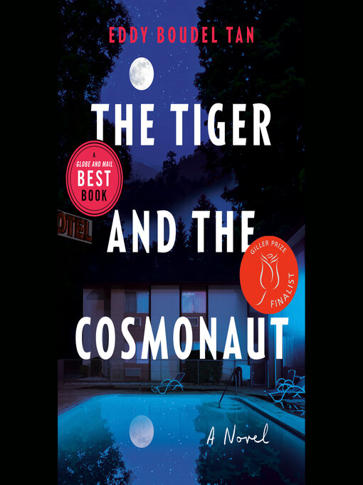 Title details for The Tiger and the Cosmonaut by Eddy Boudel Tan - Available